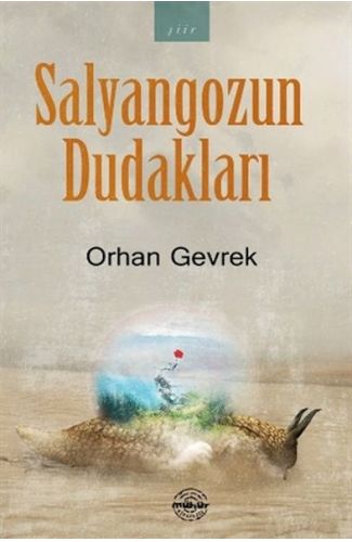 Salyangozun Dudakları