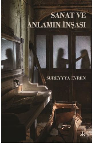 Sanat ve Anlamın İnşası