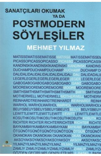 Sanatçıları Okumak ya da Postmodern Söyleşiler