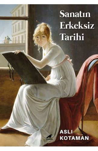 Sanatın Erkeksiz Tarihi