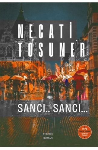 Sancı.. Sancı… 1978 Türk Dil Kurumu Roman Ödülü
