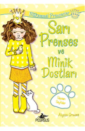 Sarı Prenses ve Minik Dostları / Mükemmel Prensesler 6