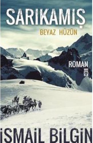 Sarıkamış Beyaz Hüzün