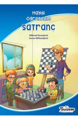 Satranç - Haydi Öğrenelim