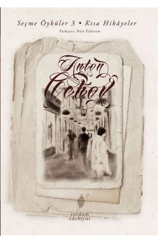 Seçme Öyküler 3 - Kısa Hikayeler