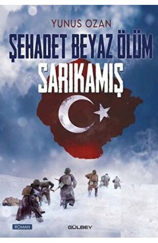 Şehadet Beyaz Ölüm Sarıkamış