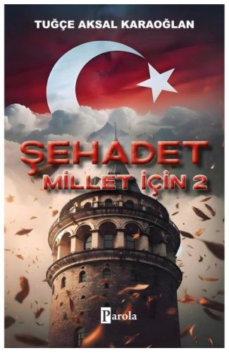 Şehadet Millet İçin - 2