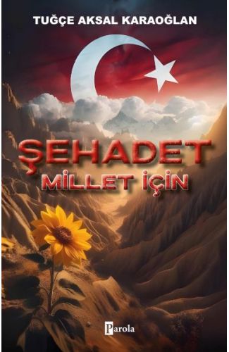 Şehadet – Millet İçin