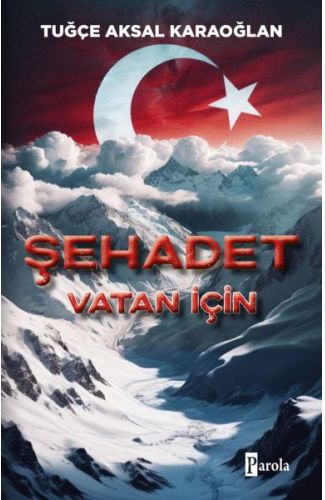 Şehadet – Vatan İçin