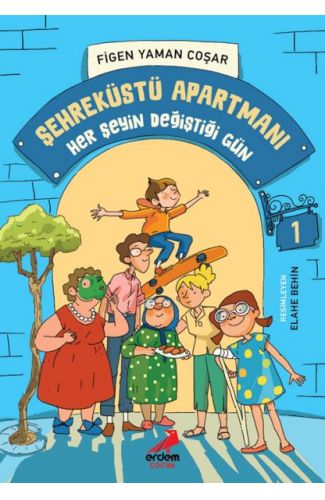Şehreküstü Apartmanı 1 - Her Şeyin Değiştiği Gün