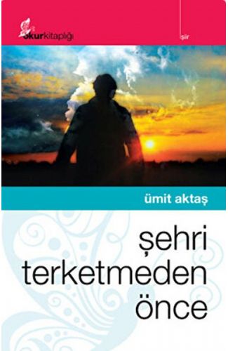 Şehri Terketmeden Önce