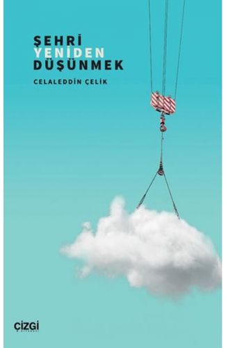 Şehri Yeniden Düşünmek
