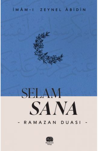 Selam Sana “Ramazan Duası”