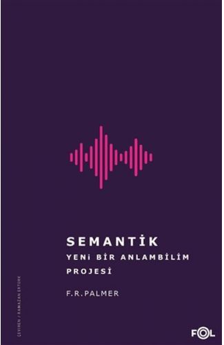 Semantik - Yeni Bir Anlambilim Projesi
