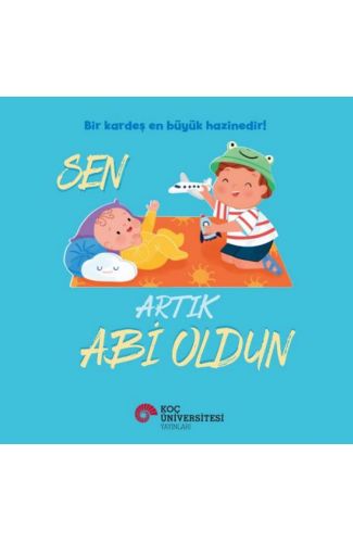 Sen Artık Abi Oldun