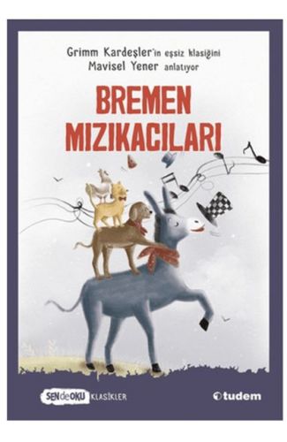 Sen De Oku Klasikler - Bremen Mızıkacıları