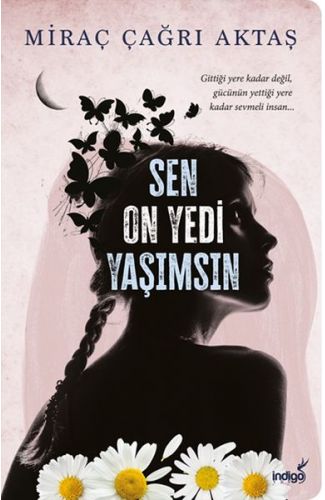 Sen On Yedi Yaşımsın