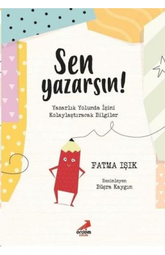 Sen Yazarsın!