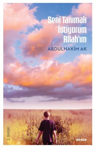 Seni Tanımak İstiyorum Allah'ım