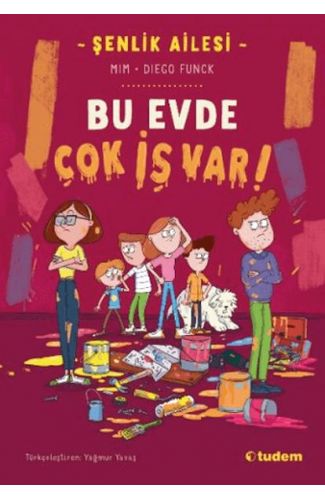 Şenlik Ailesi: Bu Evde Çok İş Var!