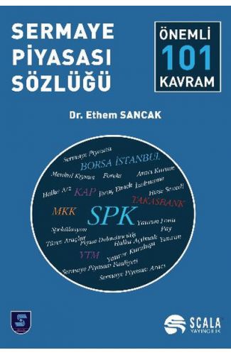Sermaye Piyasası Sözlüğü  Önemli 101 Kavram