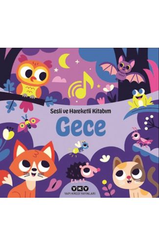 Sesli ve Hareketli Kitabım - Gece (Ciltli)