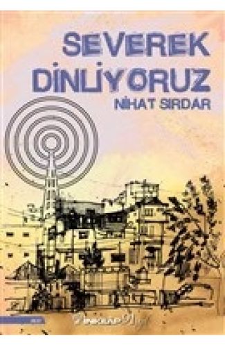 Severek Dinliyoruz