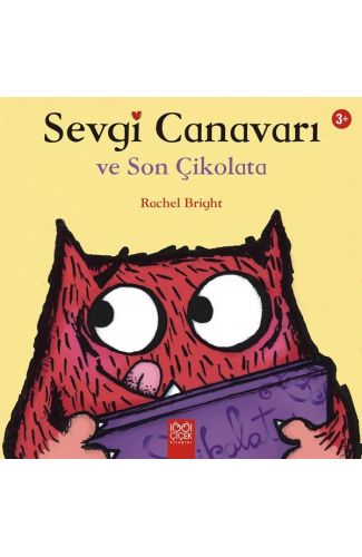 Sevgi Canavarı ve Son Çikolata