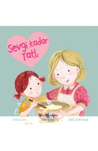 Sevgi Kadar Tatlı