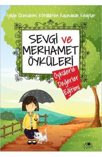 Sevgi Ve Merhamet Öyküleri