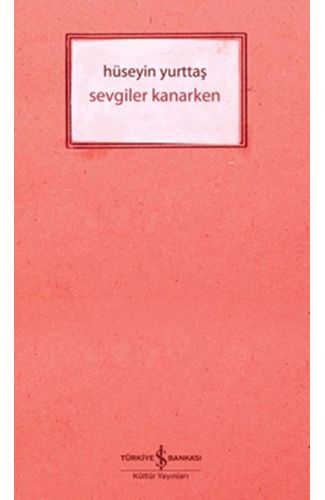 Sevgiler Kanarken
