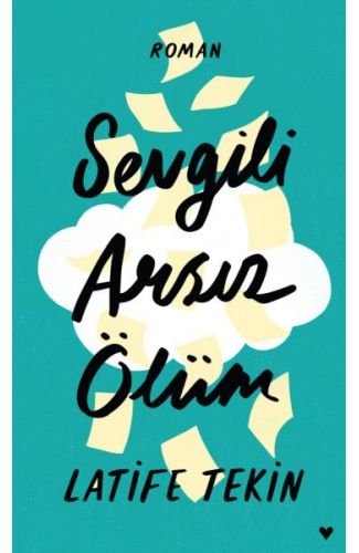 Sevgili Arsız Ölüm - Ciltli