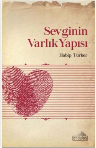 Sevginin Varlık Yapısı