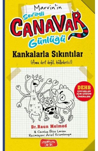 Sevimli Canavar Günlüğü - Kankalarla Sıkıntılar