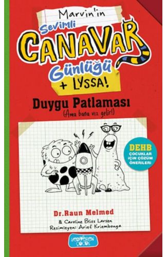 Sevimli Canavar Günlüğü Duygu Patlaması