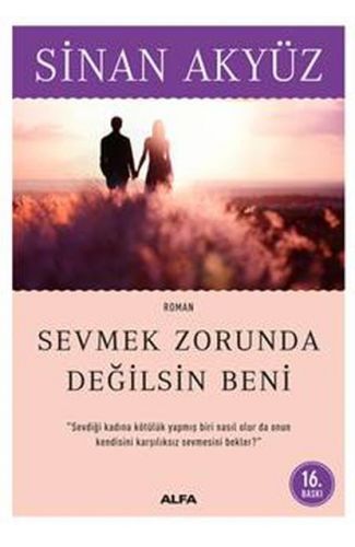 Sevmek Zorunda Değilsin Beni