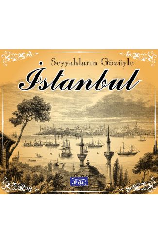 Seyyahların Gözüyle İstanbul