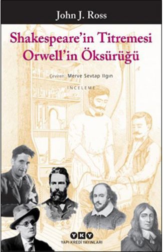 Shakespeare'in Titremesi Orwell'in Öksürüğü