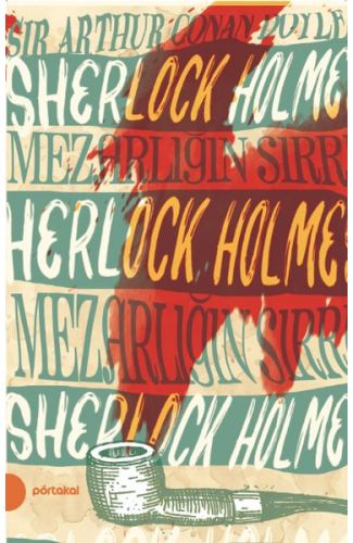 Sherlock Holmes 10 - Mezarlığın Sırrı