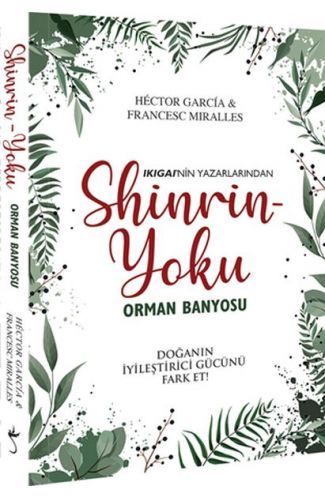 Shinrin Yoku - Orman Banyosu