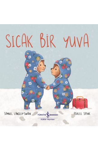Sıcak Bir Yuva