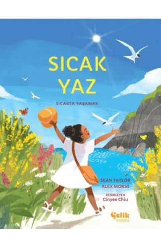 Sıcak Yaz - Sıcakta Yaşamak
