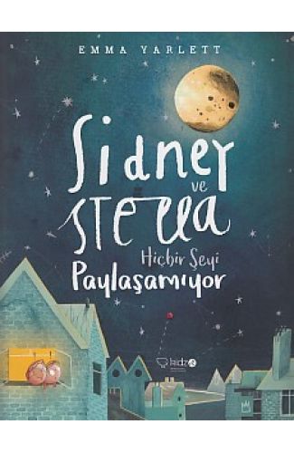 Sidney ve Stella Hiçbirşeyi Paylaşamıyor