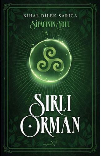 Şifacının Yolu-Sırlı Orman