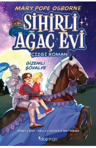 Sihirli Ağaç Evi -Çizgi Roman- 2 Gizemli Şövalye