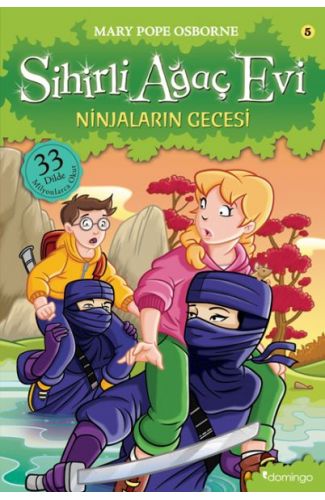Sihirli Ağaç Evi 05 - Ninjaların Gecesi