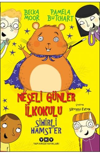 Sihirli Hamster - Neşeli Günler İlkokulu
