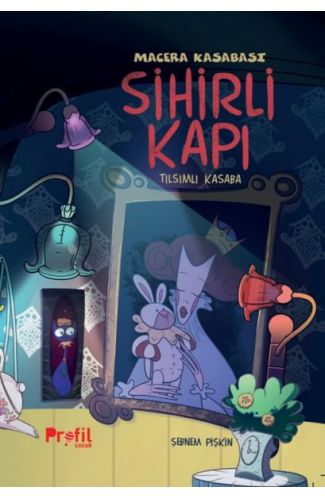 Sihirli Kapı - Macera Kasabası Tılsımlı Kapı
