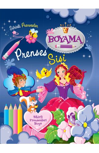 Sihirli Prensesler - Prenses Sisi