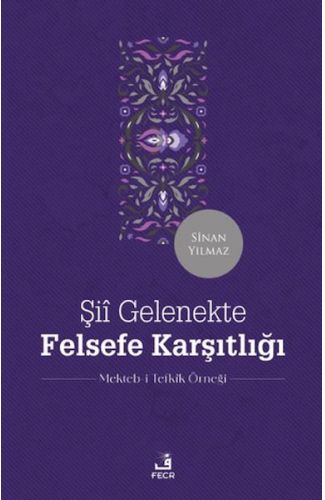 Şii Gelenekte Felsefe Karşıtlığı
